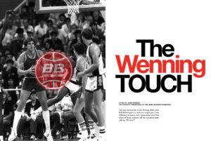 Bill Wennington The Wenning Touch Basketballbuzz Magazine 2006