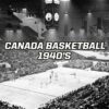 Canada basketball in the 1940's - Exclusive image of the first ever basketball game at the historic Maple Leaf Gardens, January 16, 1946