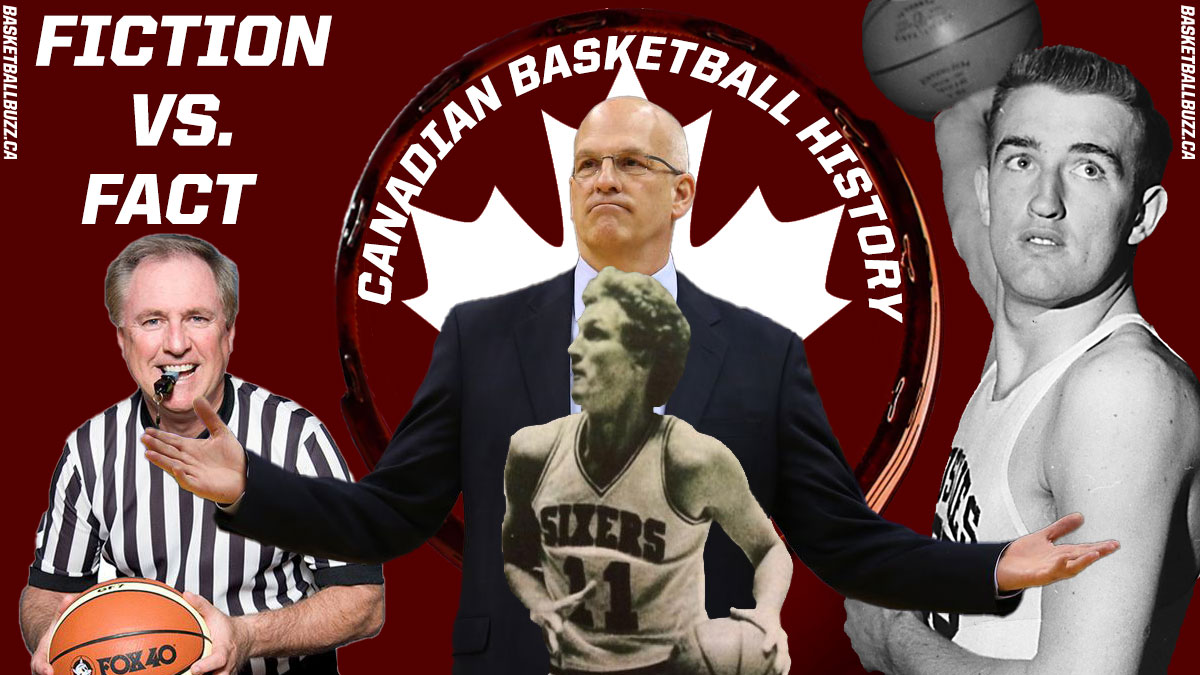 Canadian basketball history fiction or fact featuring Jay Triano, Leo Rautins, Bob Houbregs, Ron Foxcro