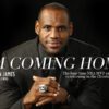 Lebron James Im Ready Accept Challenge Im Coming Home