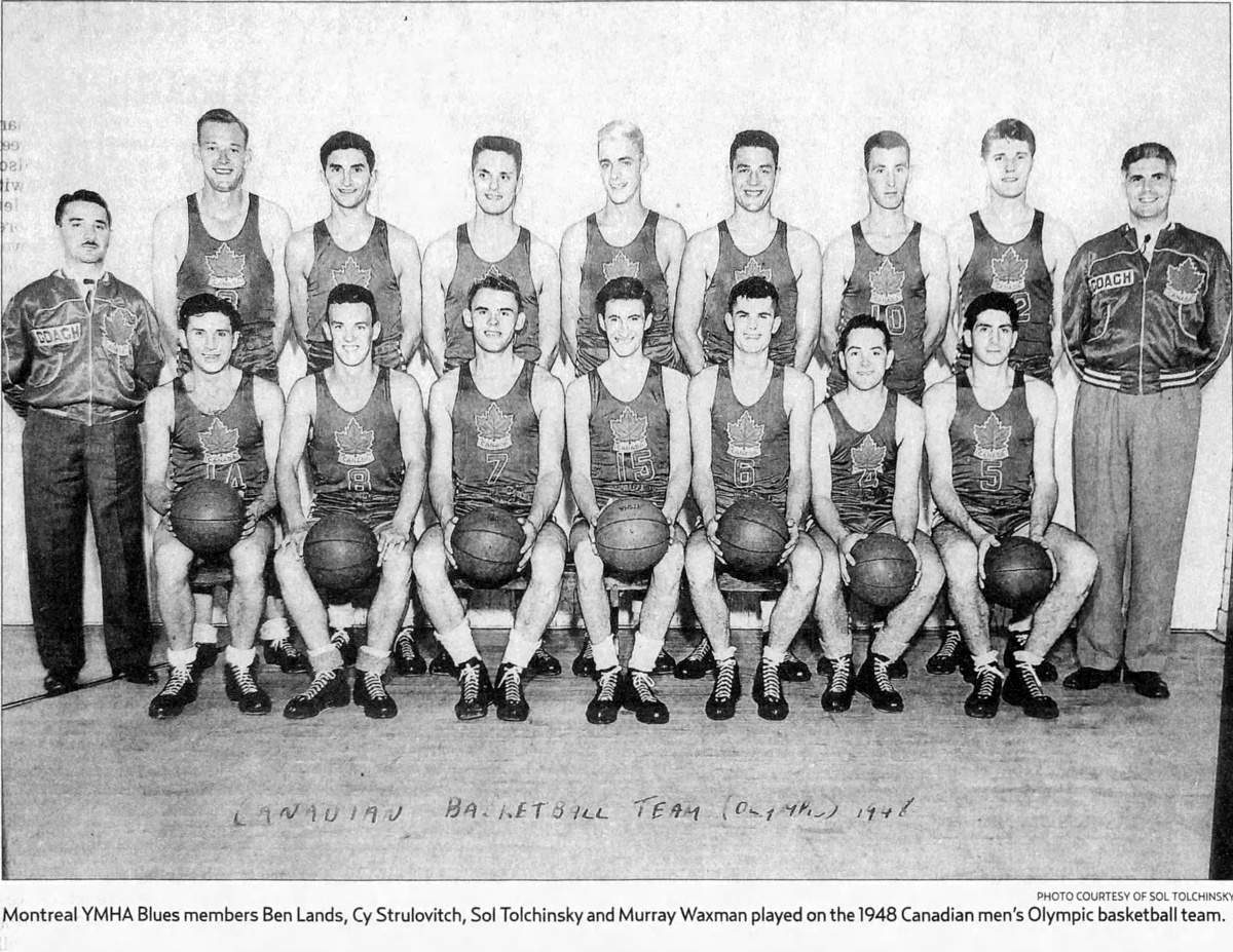 Montreal YMHA Blues: Ben Lands, Cy Strulovitch and Murray Waxman played 1948 Canadian men's Olympic basketball team.